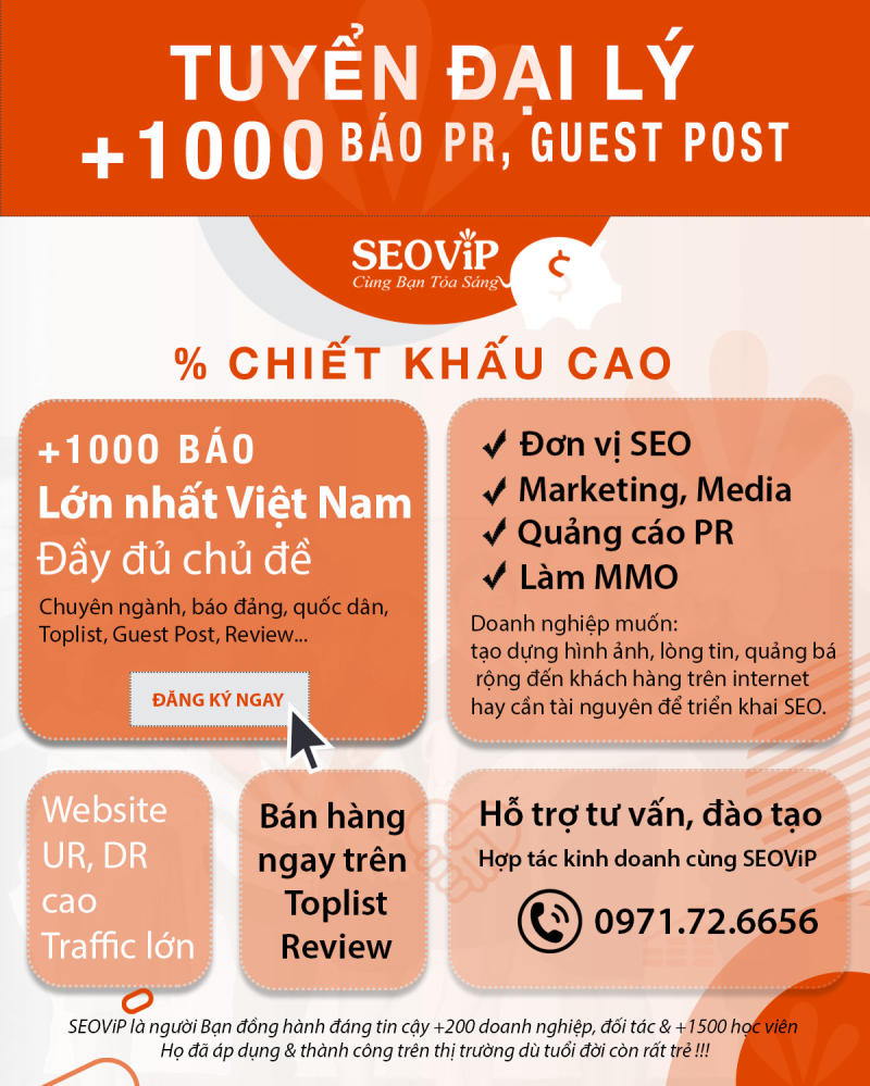Tuyển đại lý bán báo PR, Guest Post với hơn 1000+ báo lớn nhất Việt Nam